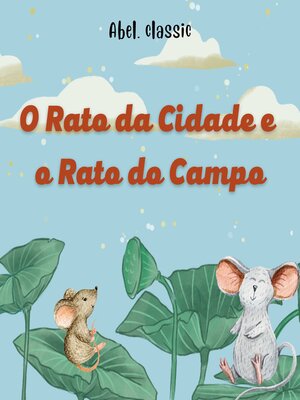 cover image of O Rato da Cidade e o Rato do Campo
